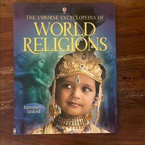 The Usborne Encyclopedia of World Religions